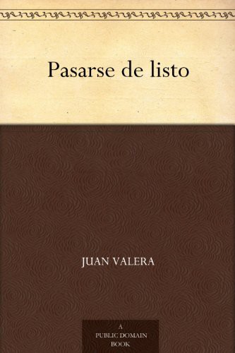 Pasarse de listo